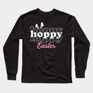 Hoppy Hoppy Hoppy Easter Bunny Ears Long Sleeve T-Shirt